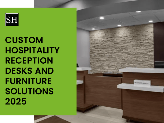 Custom Hospitality Reception Desks and Furniture Solutions 2025