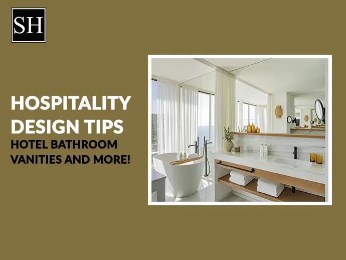 Hospitality Design Tips