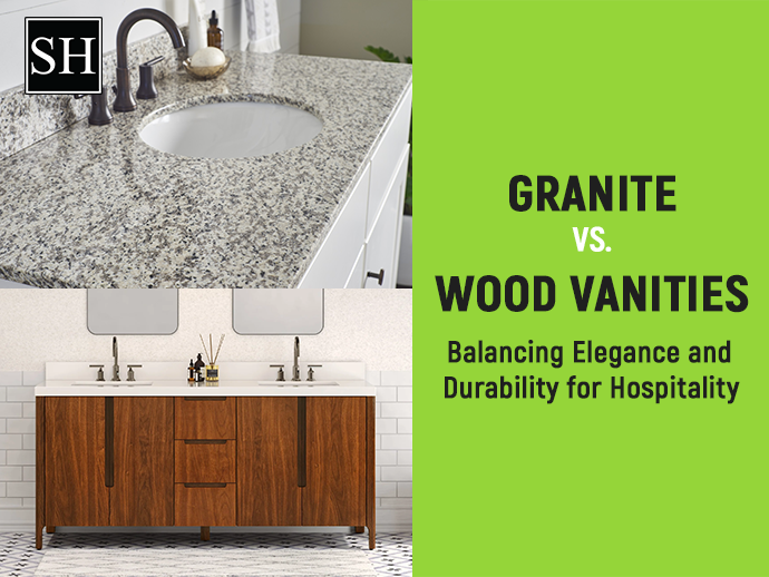 Granite vs. Wood Vanities: Balancing Elegance and Durability for Hospitality