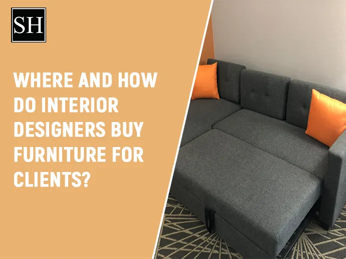 Interior Designers Buy Furniture