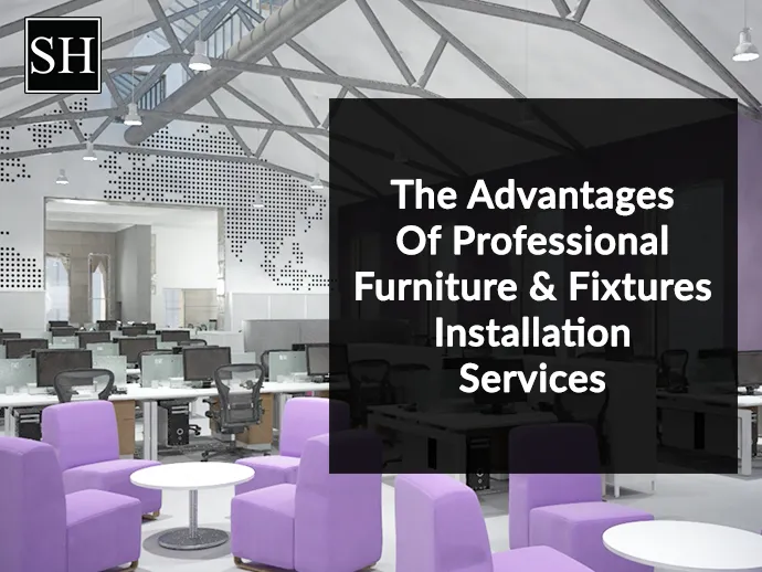 Furniture & Fixtures Installation Services