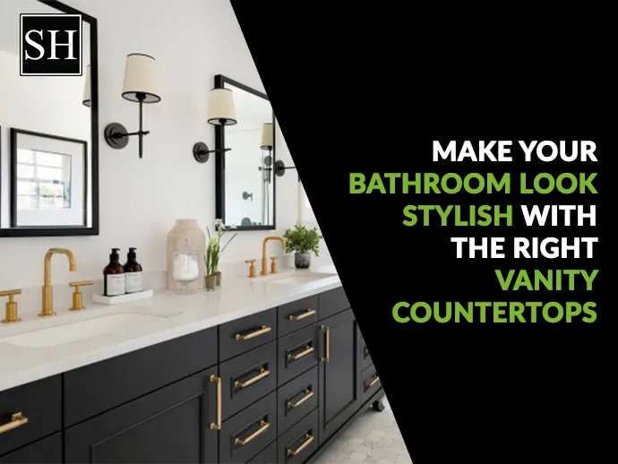 Stylish Vanity Countertops to Upgrade Your Bathroom Look