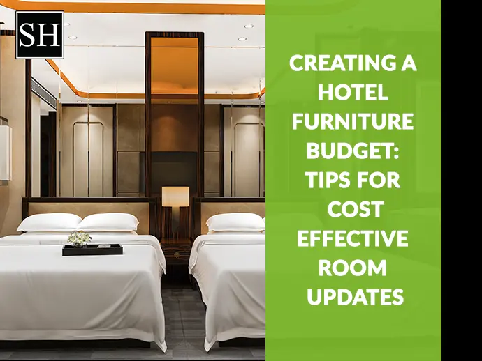 Creating a Hotel Furniture Budget