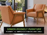 Senior-Friendly Furniture: Features That Improve Accessibility & Well-Being
