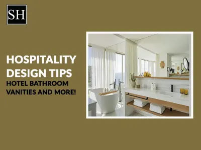 Hospitality Design Tips