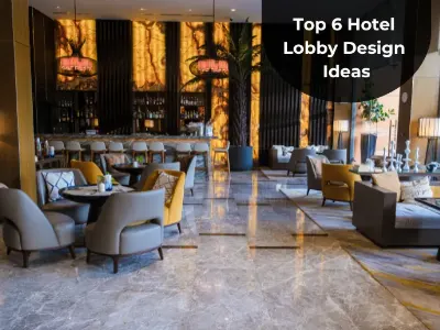 Hotel Lobby Design