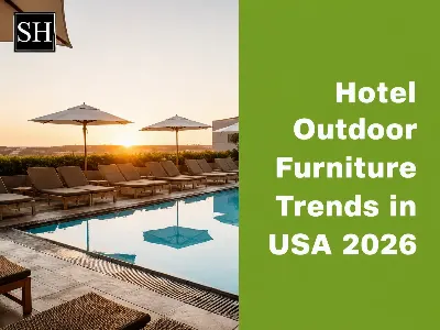 Top Hotel Outdoor Furniture Trends in USA 2026