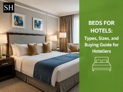 Beds for Hotels: Types, Sizes, and Buying Guide for Hoteliers