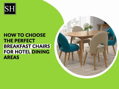 How to Choose the Perfect Breakfast Chairs for Hotel Dining Areas