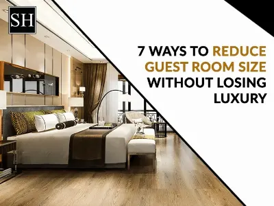 Guest Room Size While Keeping Luxury